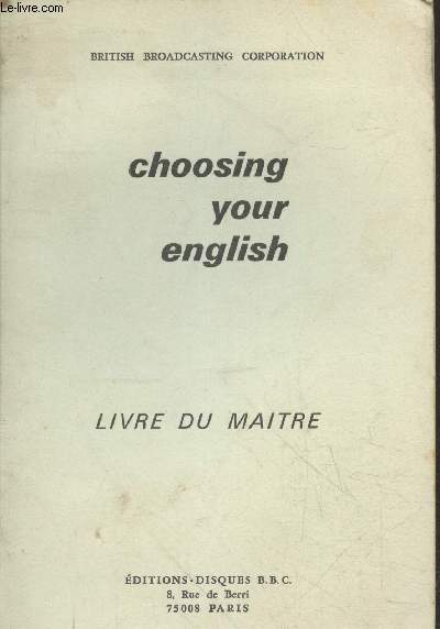 Choosing your english - Livre du matre