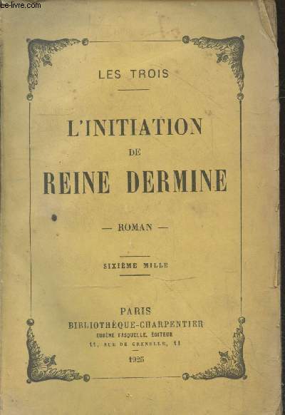 L'initiation de Reine Dermine (Collection 