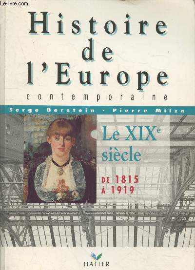 Histoire de l'Europe Contemporaine : Le XIXe sicle (1815-1919)