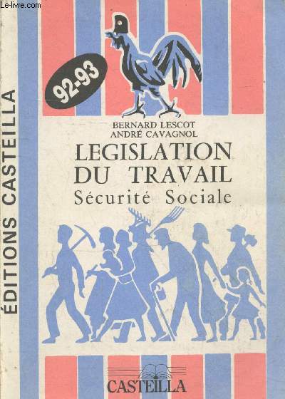Aide-Mmoire : Lgislation du travail - Scurit sociale 1992-1993 - 41e dition.