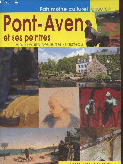 Pont-Aven et ses peintres (Collection 