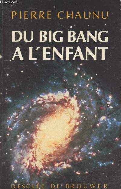 Du Big Bang  l'enfant - Dialogues avec Charles Chauvin