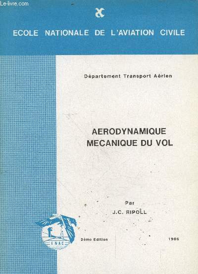 Arodynamique mcanique du vol (Dpartement Transport Arien) - 2me dition