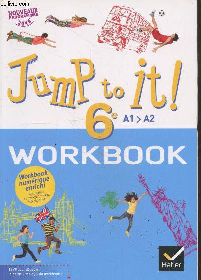 Jump to it ! 6e A1>A2 Workbook - Replay 32 pages pour rviser  son rythme ! (Spcimen version lve)