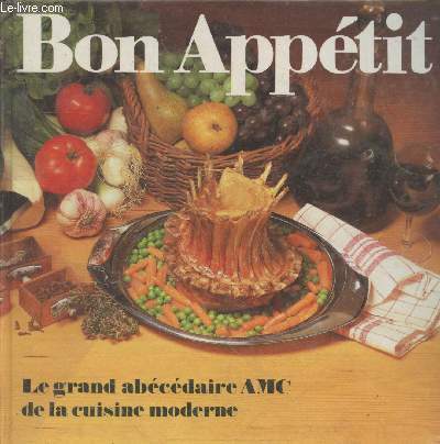 Bon Apptit - Le grand abcdaire AMC de la cuisine moderne
