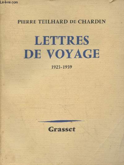 Lettres de voyage 1923-1939 (4e dition)