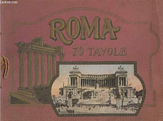 Ricordo di Roma 70 vedute - Roma 70 Tavole