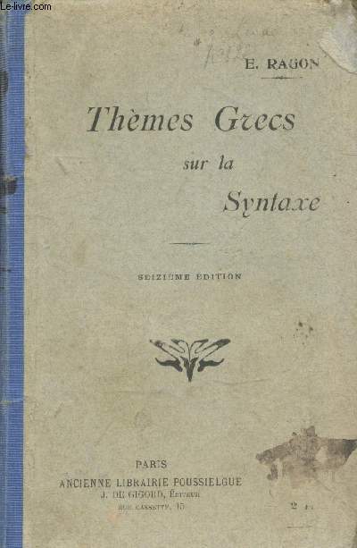 Thmes Grecs sur la Syntaxe (16me dition)