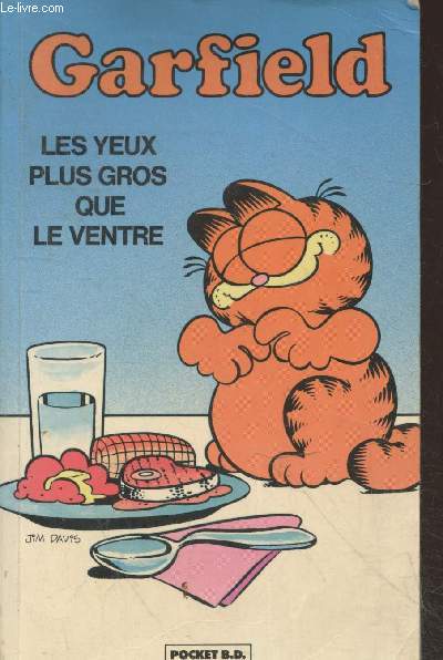 Garfield : Les yeux plus gros que le ventre (Collection 
