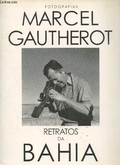 Marcel Gautherot - Retratos da Bahia fotografias