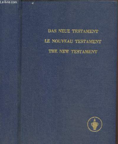 Le nouveau testament - Das neue testament - The new testament
