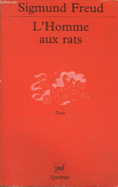 L'Homme aux rats - remarques sur un cas de nvrose de contrainte (Collection 