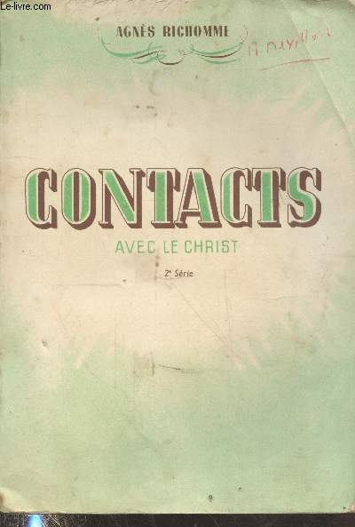 Contacts avec le Christ 2me srie (Collection 