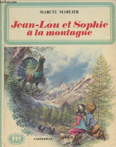 Jean-Lou et Sophie  la montagne (Collection 