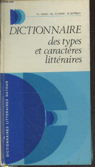 Dictionnaire des types et caractres littraires (Collection 