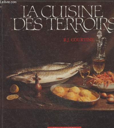 La cuisine des terroirs : Traditions et recettes culinaires de nos provinces