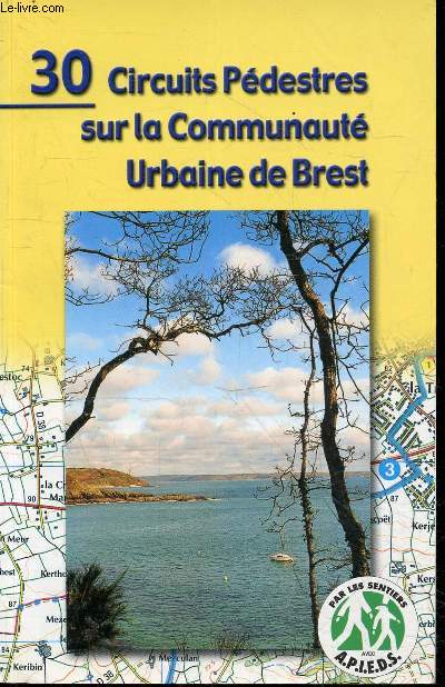 30 Circuits pdestres sur la Communaut Urbaine de Brest.