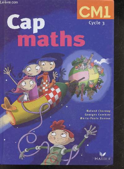 Cap maths CM1 cycle 3 - nouveaux programmes + fascicule 