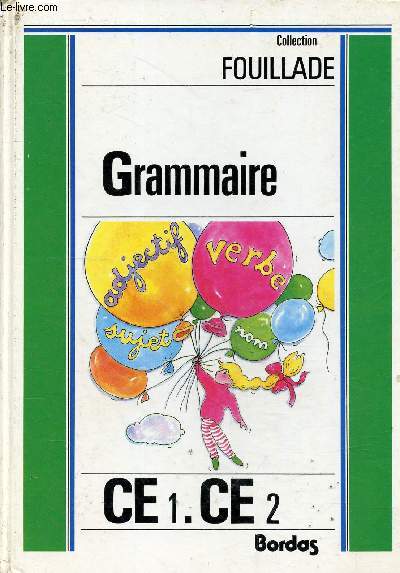 Grammaire CE1-CE2 - Collection Feuillade.