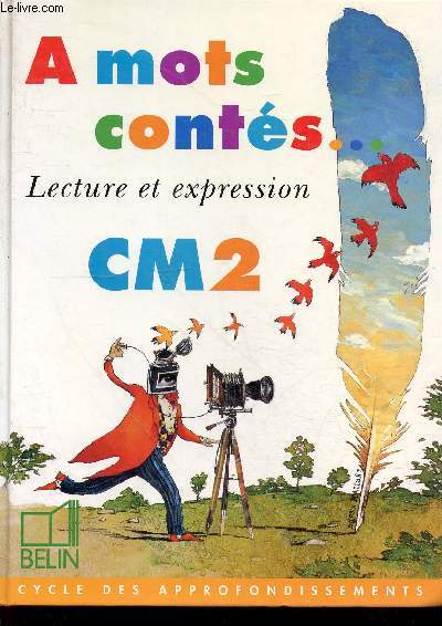 A mots conts... lecture et expression CM2.