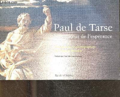 Paul de Tarse Navigateur de l'esperance - preface du cardinal paul poupard