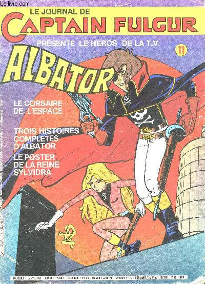 Le journal de Captain Fulgur N11 - Albator le corsaire de l'espace- 3 histoires compltes d'Albator
