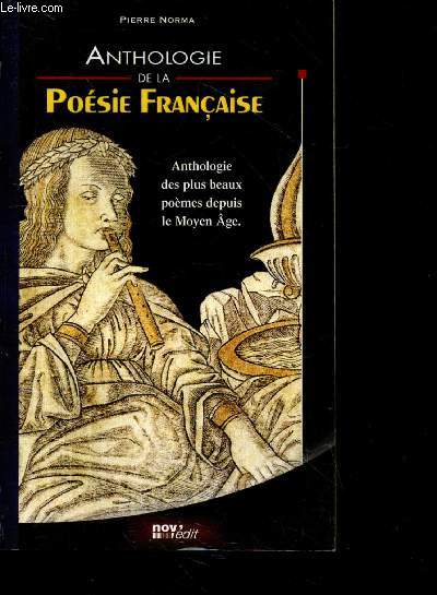Anthologie de la posie franaise - anthologie des plus beaux poemes depuis le moyen age - tresors de la poesie francaise