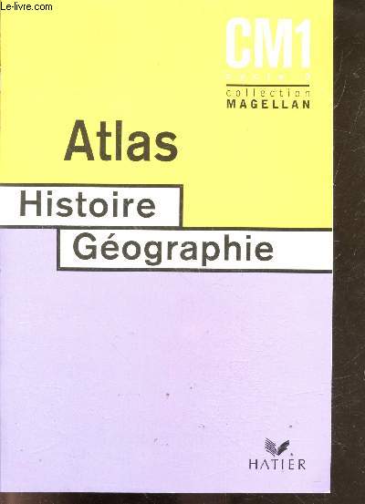 Atlas histoire-gographie cm1 cycle 3 (collection 
