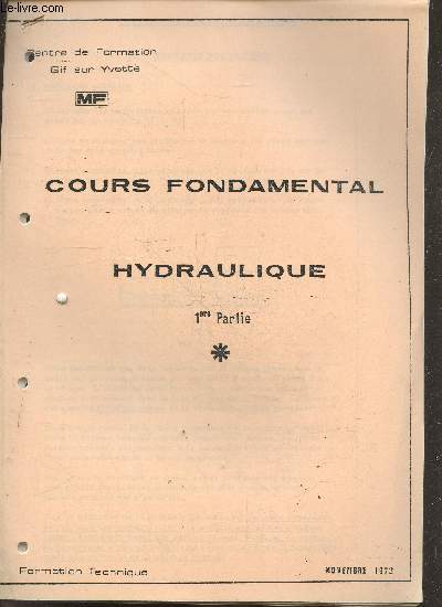 Massey Ferguson - formation technique- centre de formation gif sur yvette - Cours fondamental hydraulique 1ere partie - novembre 1972