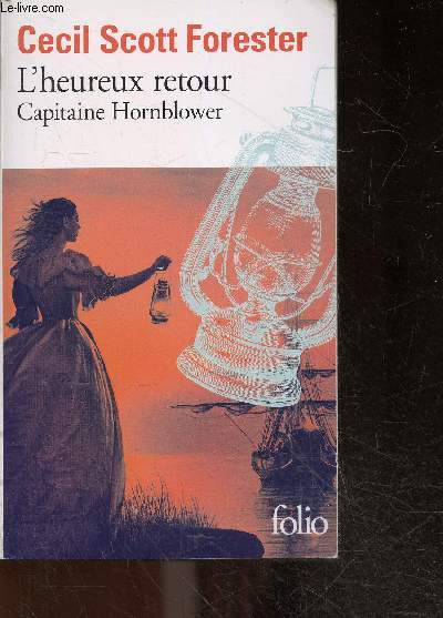 Capitaine Hornblower - Tome 1 : L'heureux retour