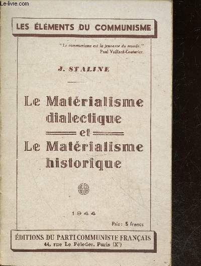 Le materialisme dialectique et la materialisme historique - les elements du communisme