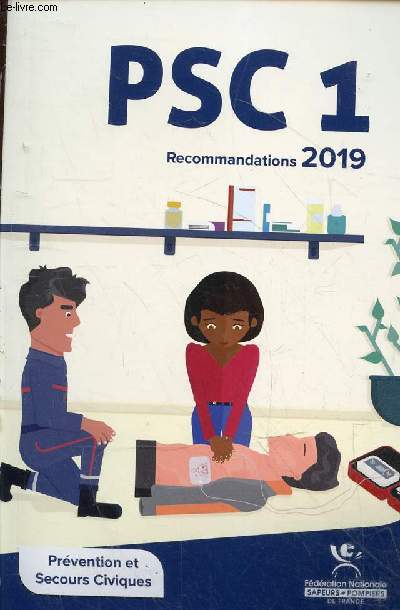 PSC 1 Prvention et secours civiques - Recommandations 2019.
