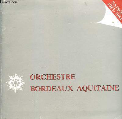 Orchestre Bordeaux Aquitaine saison 1983-1984.