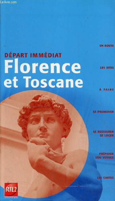 Dpart immdiat Florence et Toscane - Collection convergences tourisme.