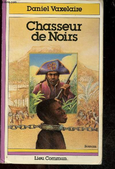 Chasseur de Noirs - roman.