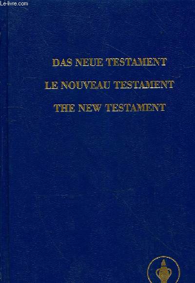 Das neue testament / le nouveau testament / the new testament.