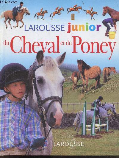 Larousse junior du cheval et du poney
