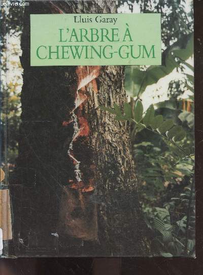 L'arbre a chewing-gum