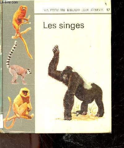 Les singes - Ma premiere bibliotheque Gamma n17