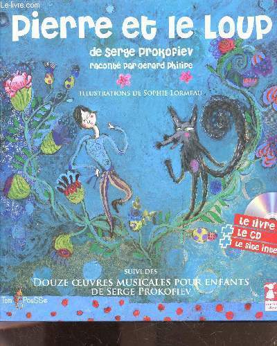 Pierre et le loup - Suivi des douze oeuvres musicales pour enfants de serge Prokofiev - CD manquant