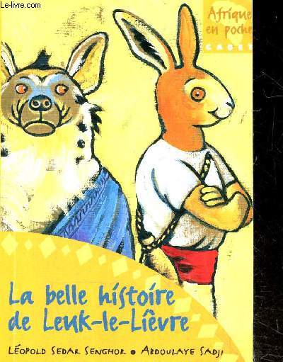 La Belle histoire de Leuk-le-Livre - Collection Afrique en poche/cadet