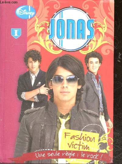 Jonas - N1 - Fashion victim - une seule regle : le rock - la bibliotheque rose
