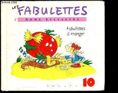 Fabulettes  manger : Volume 10 - Les fabulettes d'Anne Sylvestre - CD manquant