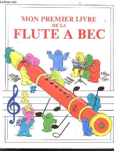 Mon premier livre de la flute a bec