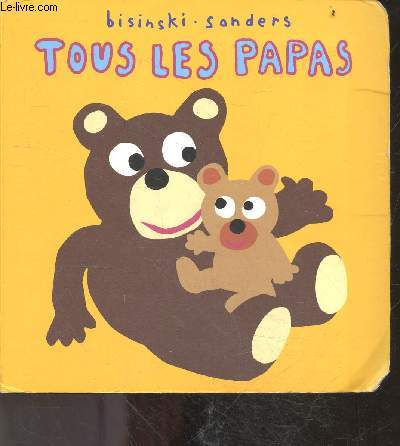 Tous Les Papas - Collection Loulou & cie