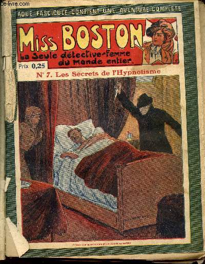 Miss boston la seule detective femme du monde entier - N7 - Les Secrets de l'hypnotisme