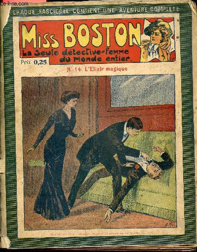 Miss boston la seule detective femme du monde entier - N14 - L'Elixir magique