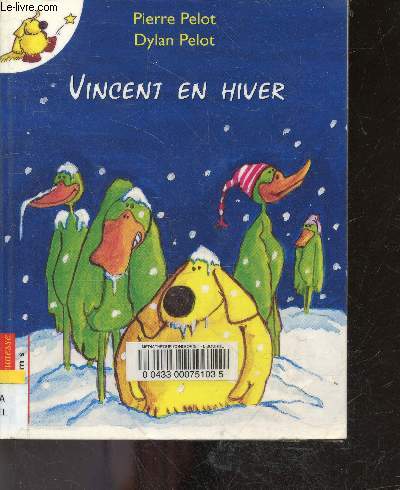 Vincent en hiver - a lire a l'enfant des 5 ans, a lire seul a partir de 7 ans