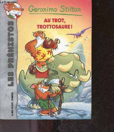 Au trot, Trottosaure ! - collection Les prehistos N4