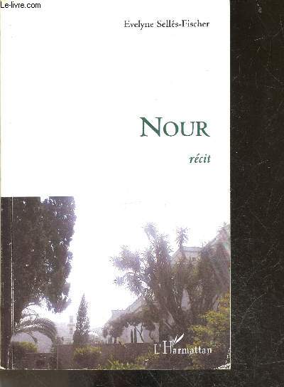 Nour - Rcit